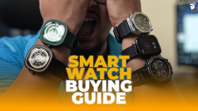 Smartwatch Buying Guide: Features to Check